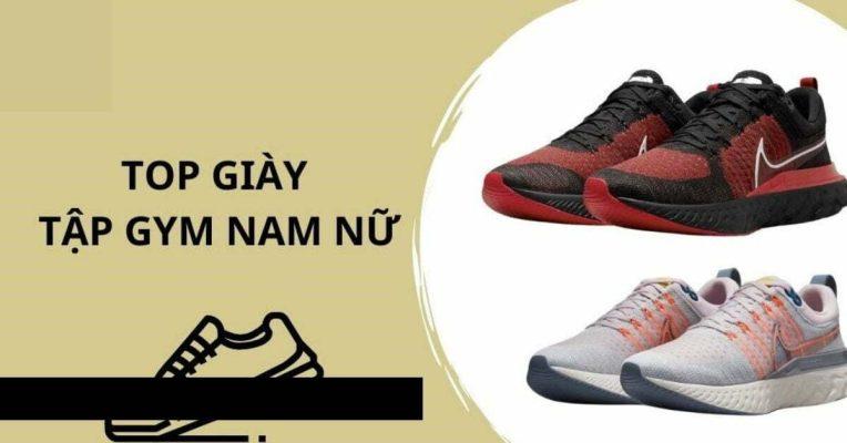 Cách lựa chọn giày tập gym nam nữ hiệu quả và đúng chuẩn